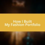 How I Built My Fashion Portfolio