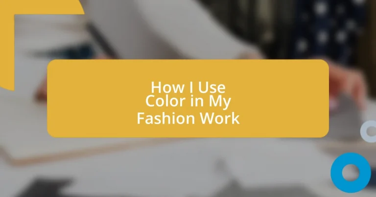 How I Use Color in My Fashion Work