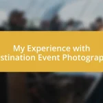 My Experience with Destination Event Photography