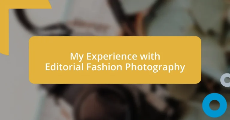 My Experience with Editorial Fashion Photography