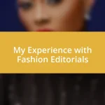 My Experience with Fashion Editorials