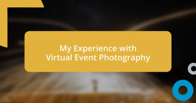 My Experience with Virtual Event Photography