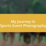 My Journey in Sports Event Photography