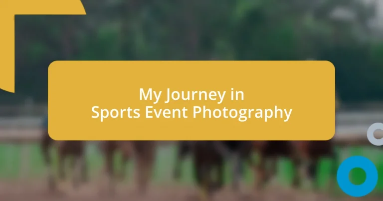 My Journey in Sports Event Photography