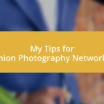 My Tips for Fashion Photography Networking