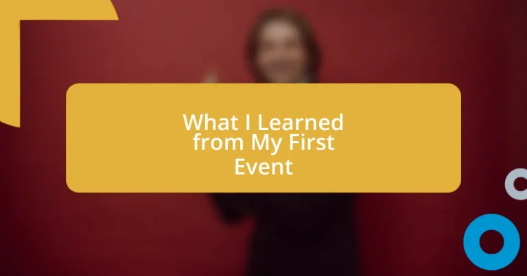 What I Learned from My First Event