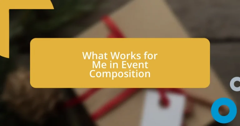 What Works for Me in Event Composition